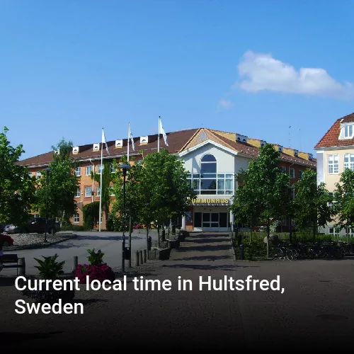 Current local time in Hultsfred, Sweden