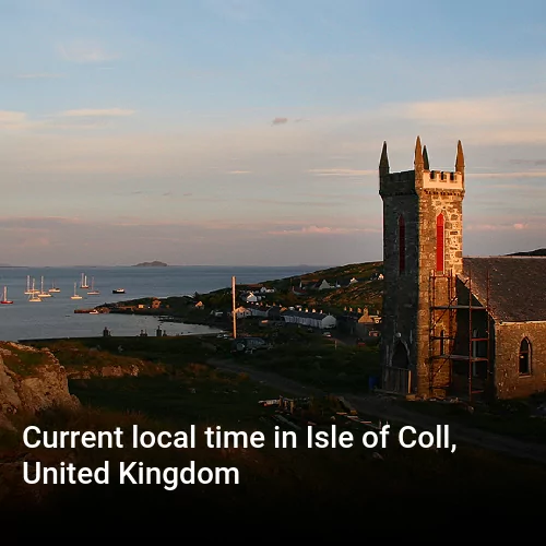Current local time in Isle of Coll, United Kingdom