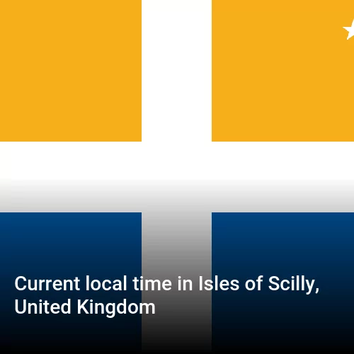 Current local time in Isles of Scilly, United Kingdom