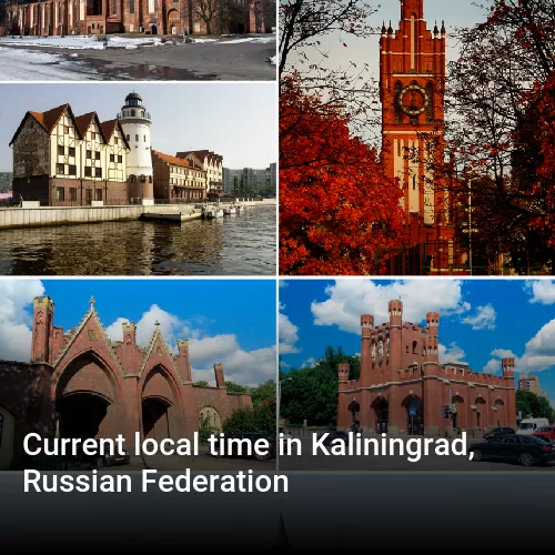 Current local time in Kaliningrad, Russian Federation