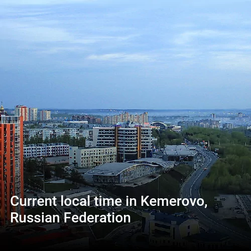 Current local time in Kemerovo, Russian Federation