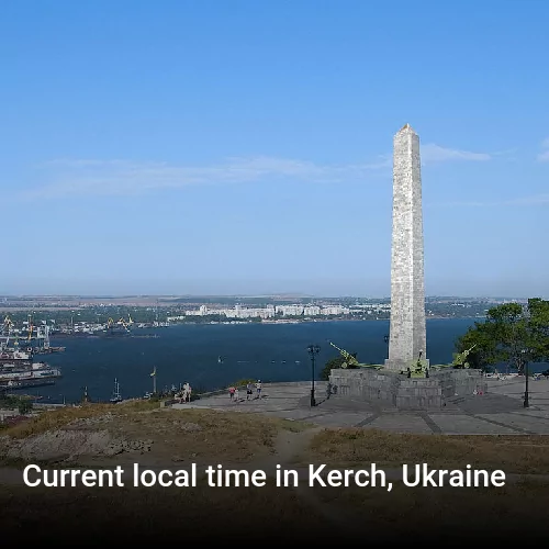 Current local time in Kerch, Ukraine