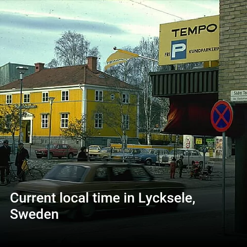 Current local time in Lycksele, Sweden