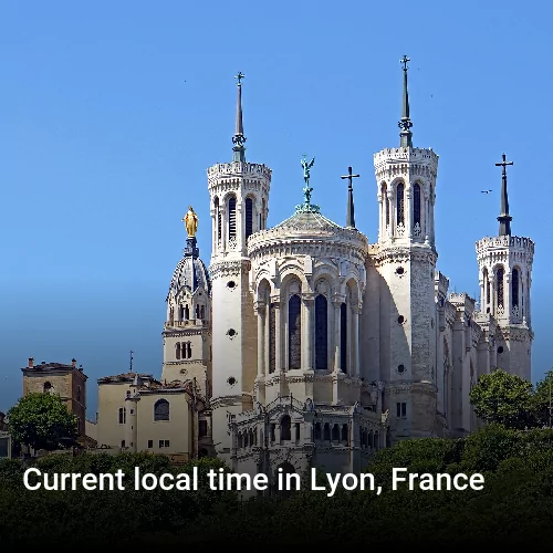 Current local time in Lyon, France