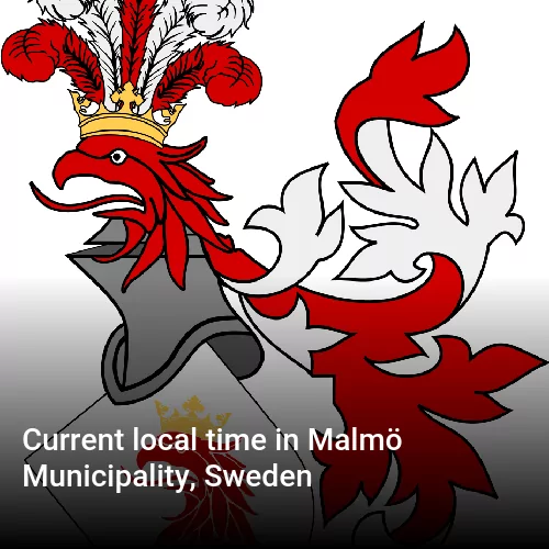 Current local time in Malmö Municipality, Sweden