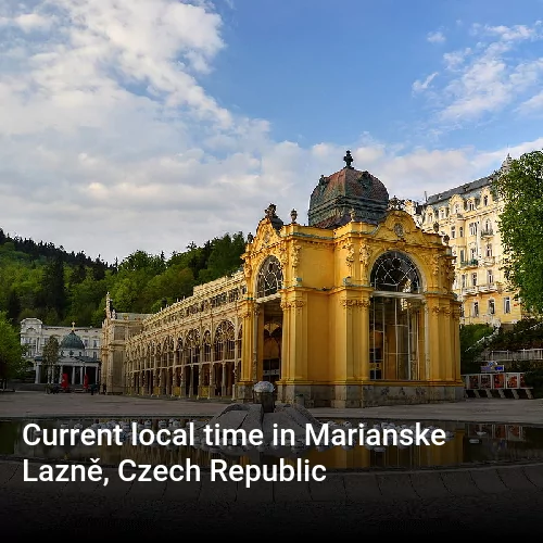 Current local time in Marianske Lazně, Czech Republic