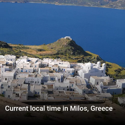 Current local time in Milos, Greece