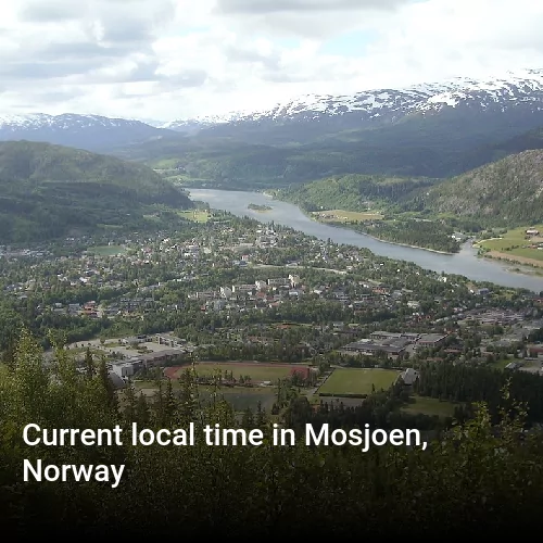 Current local time in Mosjoen, Norway