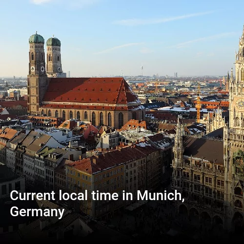 Current local time in Munich, Germany