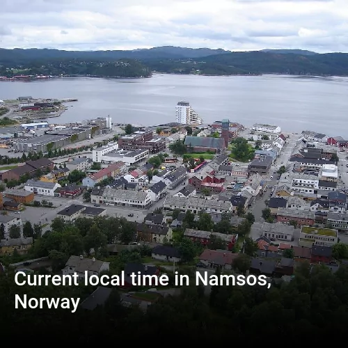 Current local time in Namsos, Norway