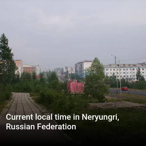 Current local time in Neryungri, Russian Federation