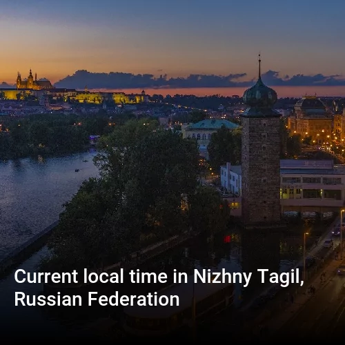 Current local time in Nizhny Tagil, Russian Federation