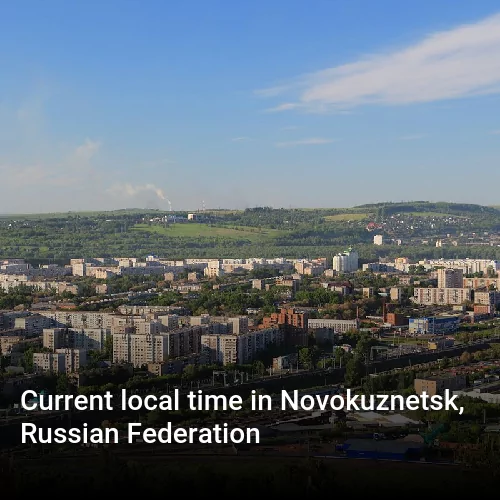 Current local time in Novokuznetsk, Russian Federation