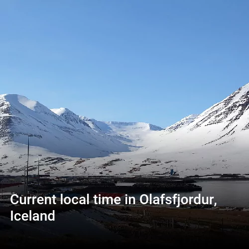 Current local time in Olafsfjordur, Iceland