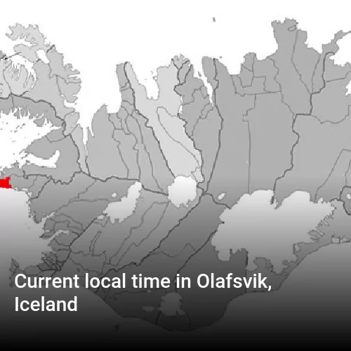 Current local time in Olafsvik, Iceland