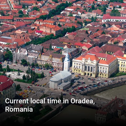 Current local time in Oradea, Romania