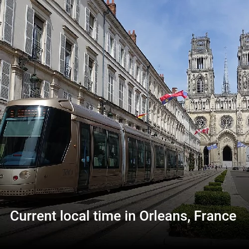 Current local time in Orleans, France