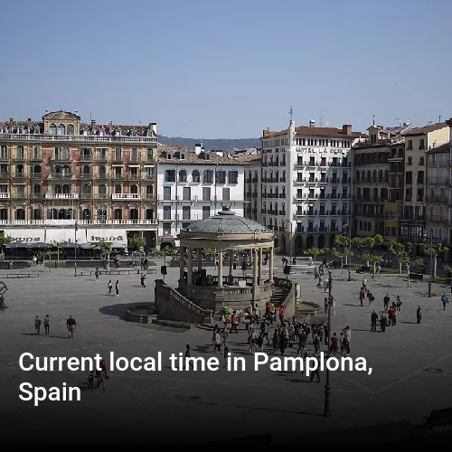 Current local time in Pamplona, Spain