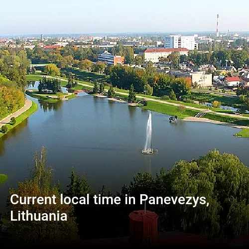 Current local time in Panevezys, Lithuania