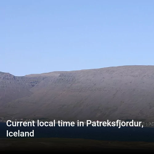 Current local time in Patreksfjordur, Iceland
