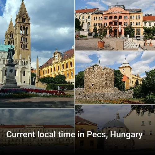 Current local time in Pecs, Hungary