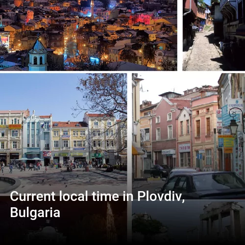 Current local time in Plovdiv, Bulgaria