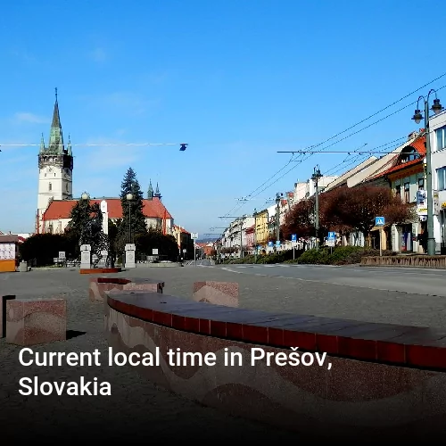 Current local time in Prešov, Slovakia