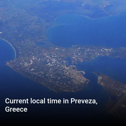 Current local time in Preveza, Greece