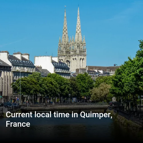Current local time in Quimper, France