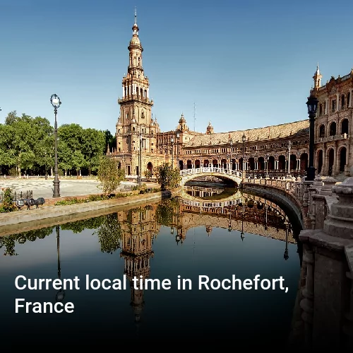 Current local time in Rochefort, France
