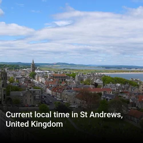 Current local time in St Andrews, United Kingdom