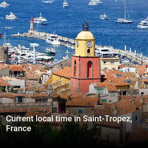 Current local time in Saint-Tropez, France