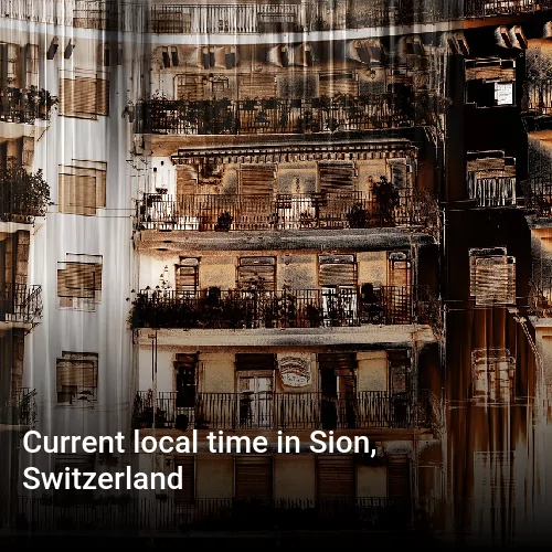 Current local time in Sion, Switzerland