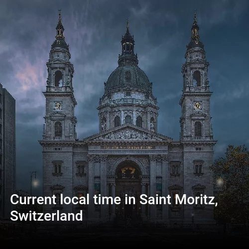 Current local time in Saint Moritz, Switzerland