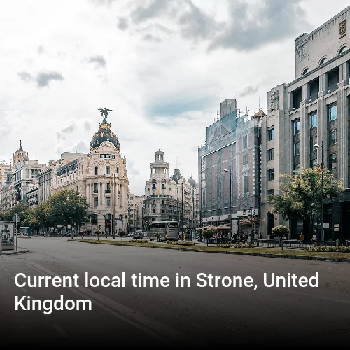 Current local time in Strone, United Kingdom