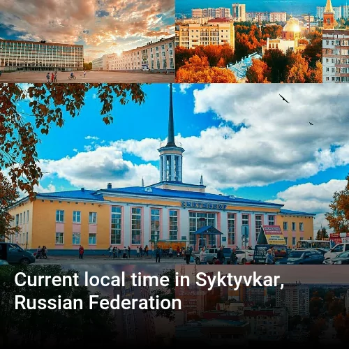 Current local time in Syktyvkar, Russian Federation