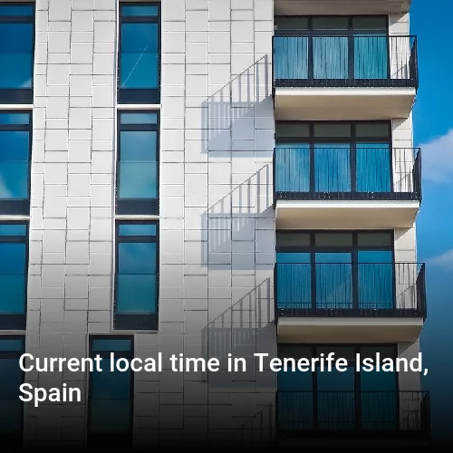 Current local time in Tenerife Island, Spain