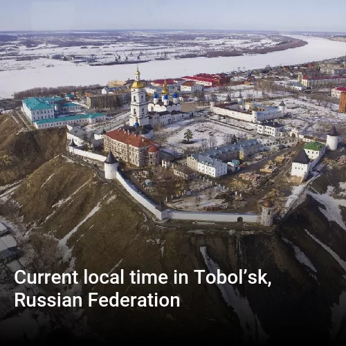 Current local time in Tobol’sk, Russian Federation