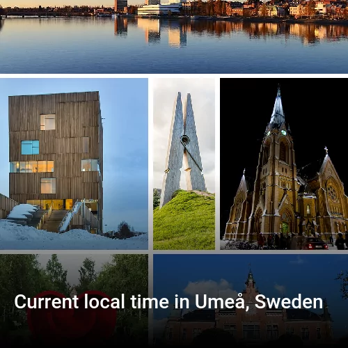 Current local time in Umeå, Sweden