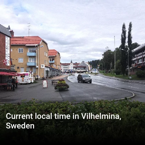 Current local time in Vilhelmina, Sweden