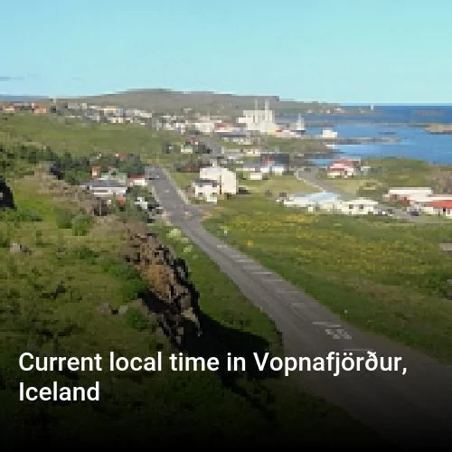 Current local time in Vopnafjörður, Iceland