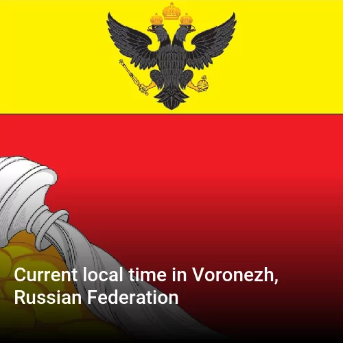 Current local time in Voronezh, Russian Federation