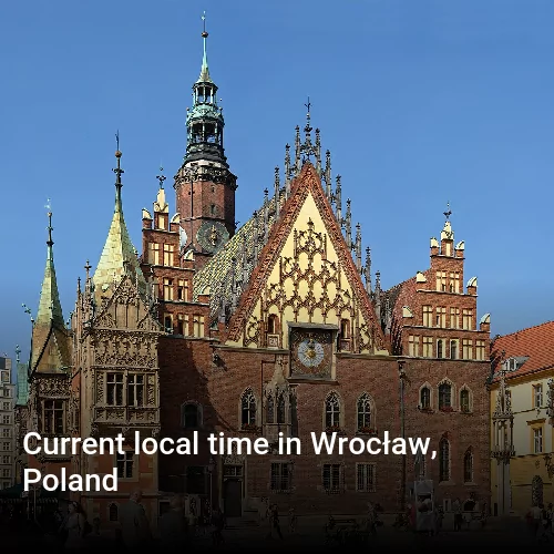 Current local time in Wrocław, Poland