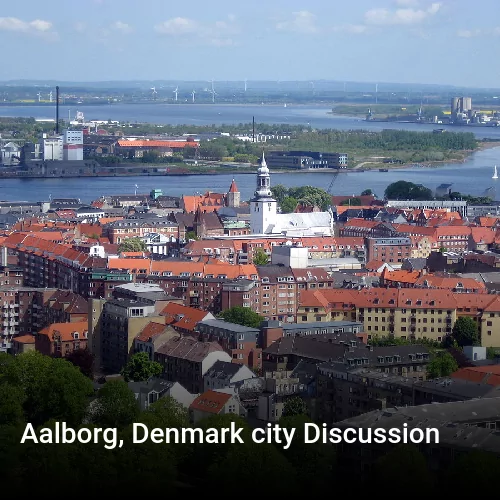 Aalborg, Denmark city Discussion