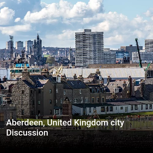Aberdeen, United Kingdom city Discussion