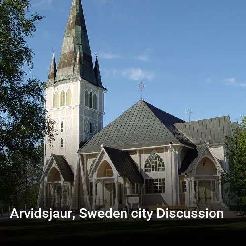 Arvidsjaur, Sweden city Discussion
