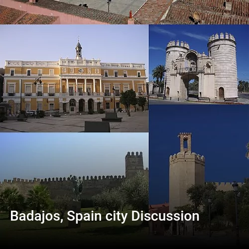 Badajos, Spain city Discussion