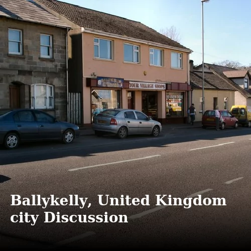 Ballykelly, United Kingdom city Discussion