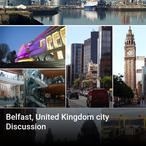 Belfast, United Kingdom city Discussion