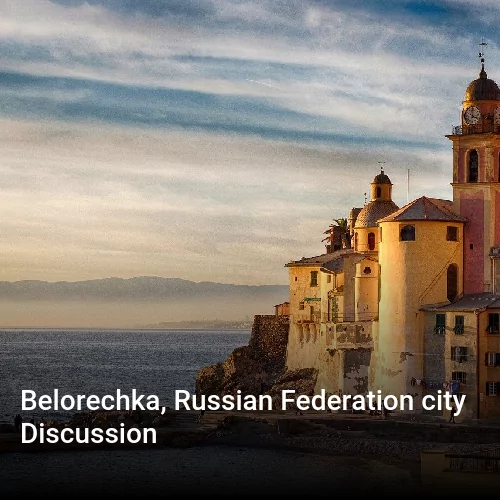 Belorechka, Russian Federation city Discussion